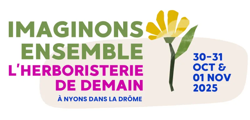 30, 31 octobre &amp; 1er novembre 2025, L’herboristerie de demain, Nyons (26) Visuel